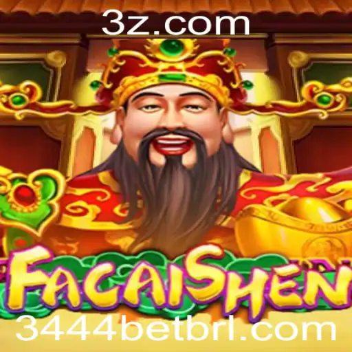 Descubra o Fascinante Mundo do Jogo FaCaiShen com 3444BET